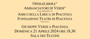 Ambasciatori di Verdi: Giuseppe Verdi a Piacenza